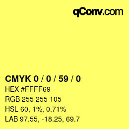 Farbcode: CMYK 0 / 0 / 59 / 0 | qconv.com