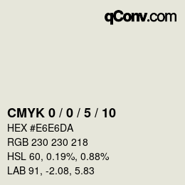 Code couleur: CMYK 0 / 0 / 5 / 10 | qconv.com