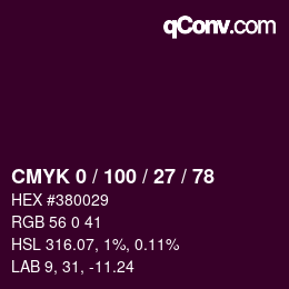 Code couleur: CMYK 0 / 100 / 27 / 78 | qconv.com