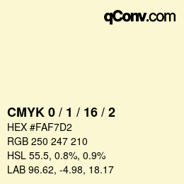カラーコード: CMYK 0 / 1 / 16 / 2 | qconv.com