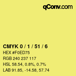 カラーコード: CMYK 0 / 1 / 51 / 6 | qconv.com