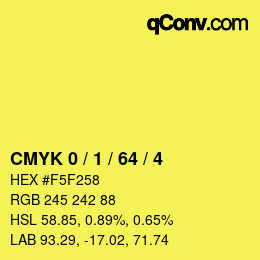 カラーコード: CMYK 0 / 1 / 64 / 4 | qconv.com