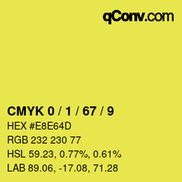 Code couleur: CMYK 0 / 1 / 67 / 9 | qconv.com