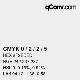 Code couleur: CMYK 0 / 2 / 2 / 5 | qconv.com