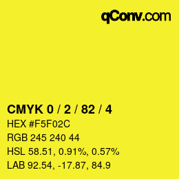 カラーコード: CMYK 0 / 2 / 82 / 4 | qconv.com