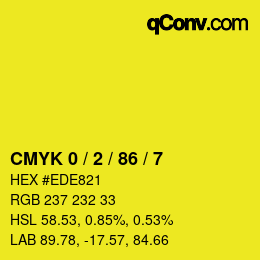 Código de color: CMYK 0 / 2 / 86 / 7 | qconv.com