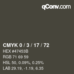 Code couleur: CMYK 0 / 3 / 17 / 72 | qconv.com