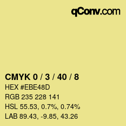 Farbcode: CMYK 0 / 3 / 40 / 8 | qconv.com