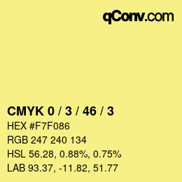 Code couleur: CMYK 0 / 3 / 46 / 3 | qconv.com