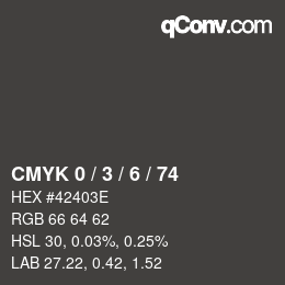 Code couleur: CMYK 0 / 3 / 6 / 74 | qconv.com