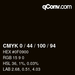 Code couleur: CMYK 0 / 44 / 100 / 94 | qconv.com