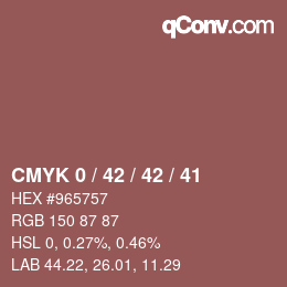 Color code: CMYK 0 / 42 / 42 / 41 | qconv.com