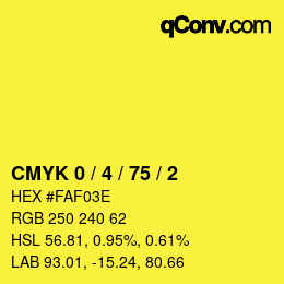 Farbcode: CMYK 0 / 4 / 75 / 2 | qconv.com