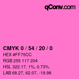 カラーコード: CMYK 0 / 54 / 20 / 0 | qconv.com