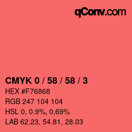 カラーコード: CMYK 0 / 58 / 58 / 3 | qconv.com