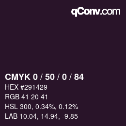 Code couleur: CMYK 0 / 50 / 0 / 84 | qconv.com