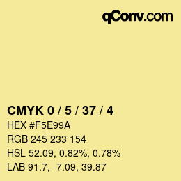 Code couleur: CMYK 0 / 5 / 37 / 4 | qconv.com