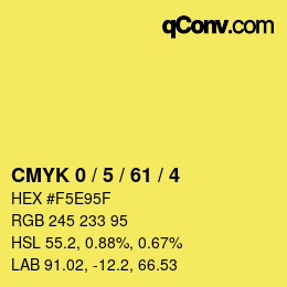 カラーコード: CMYK 0 / 5 / 61 / 4 | qconv.com