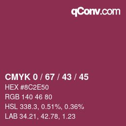 Code couleur: CMYK 0 / 67 / 43 / 45 | qconv.com