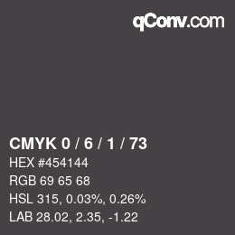 Color code: CMYK 0 / 6 / 1 / 73 | qconv.com