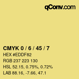 Code couleur: CMYK 0 / 6 / 45 / 7 | qconv.com