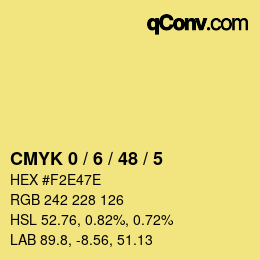 Código de color: CMYK 0 / 6 / 48 / 5 | qconv.com