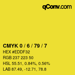 カラーコード: CMYK 0 / 6 / 79 / 7 | qconv.com