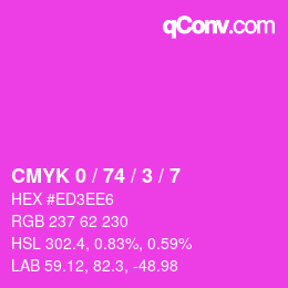 Code couleur: CMYK 0 / 74 / 3 / 7 | qconv.com