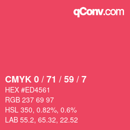 カラーコード: CMYK 0 / 71 / 59 / 7 | qconv.com