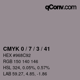 Code couleur: CMYK 0 / 7 / 3 / 41 | qconv.com