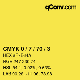 Code couleur: CMYK 0 / 7 / 70 / 3 | qconv.com