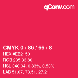 Farbcode: CMYK 0 / 86 / 66 / 8 | qconv.com