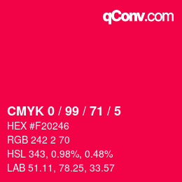 Code couleur: CMYK 0 / 99 / 71 / 5 | qconv.com