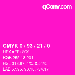 カラーコード: CMYK 0 / 93 / 21 / 0 | qconv.com