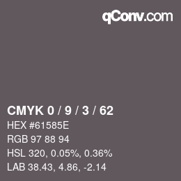 カラーコード: CMYK 0 / 9 / 3 / 62 | qconv.com