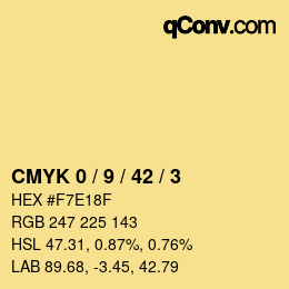 カラーコード: CMYK 0 / 9 / 42 / 3 | qconv.com