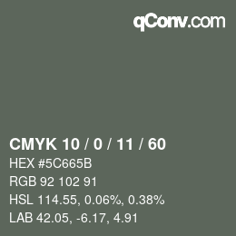 Color code: CMYK 10 / 0 / 11 / 60 | qconv.com