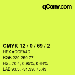 カラーコード: CMYK 12 / 0 / 69 / 2 | qconv.com