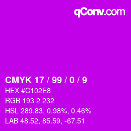 カラーコード: CMYK 17 / 99 / 0 / 9 | qconv.com