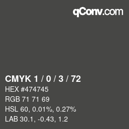 Farbcode: CMYK 1 / 0 / 3 / 72 | qconv.com