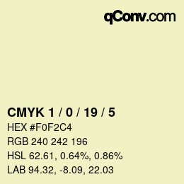 Color code: CMYK 1 / 0 / 19 / 5 | qconv.com