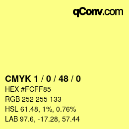 Code couleur: CMYK 1 / 0 / 48 / 0 | qconv.com