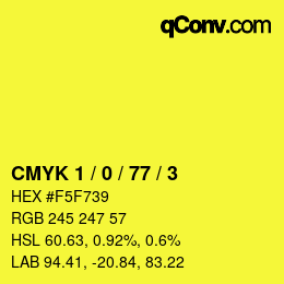 Farbcode: CMYK 1 / 0 / 77 / 3 | qconv.com