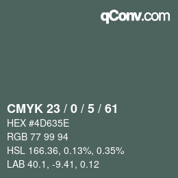 Code couleur: CMYK 23 / 0 / 5 / 61 | qconv.com