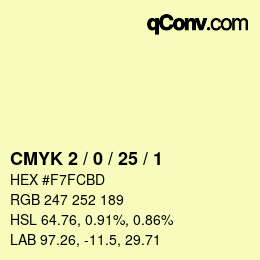 カラーコード: CMYK 2 / 0 / 25 / 1 | qconv.com