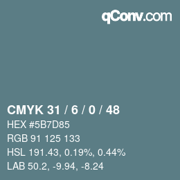 カラーコード: CMYK 31 / 6 / 0 / 48 | qconv.com