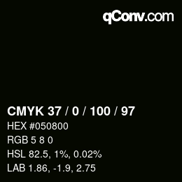 カラーコード: CMYK 37 / 0 / 100 / 97 | qconv.com