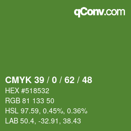 Code couleur: CMYK 39 / 0 / 62 / 48 | qconv.com