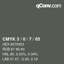 Code couleur: CMYK 3 / 0 / 7 / 65 | qconv.com