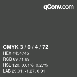 カラーコード: CMYK 3 / 0 / 4 / 72 | qconv.com